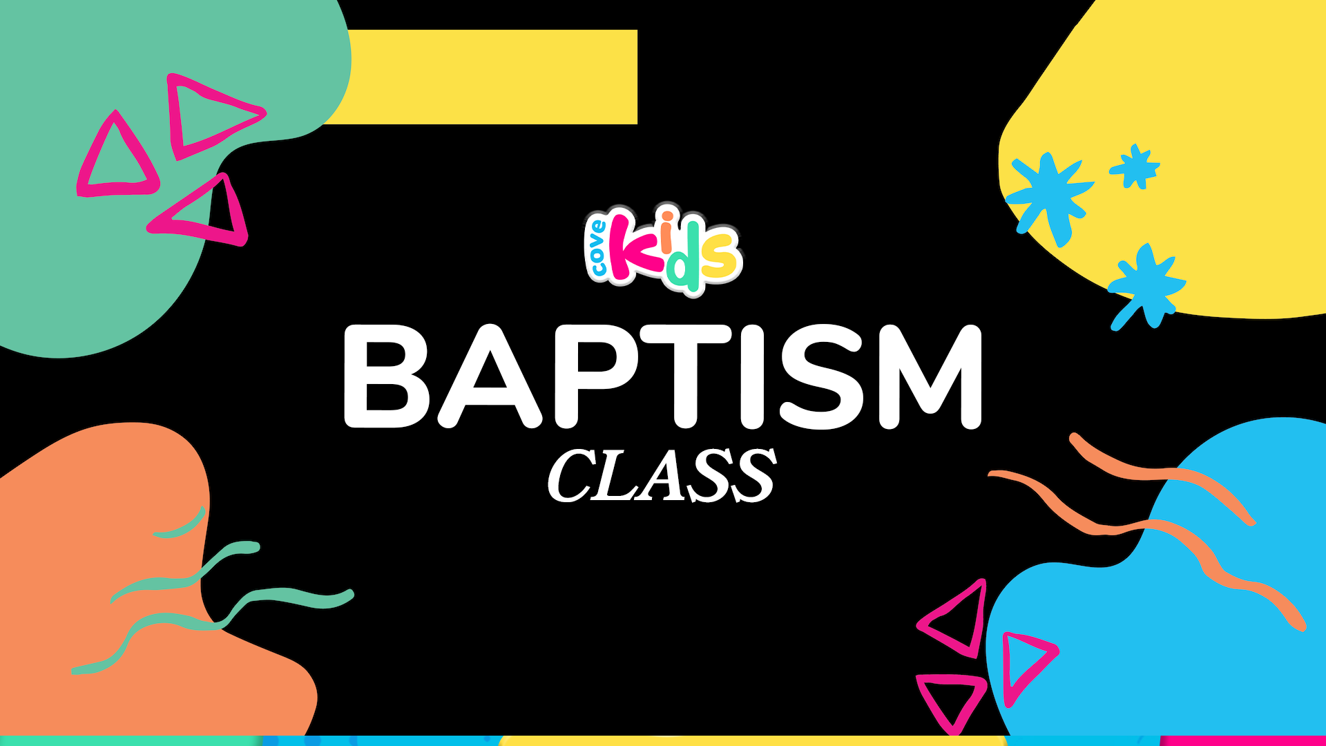 Cove Kids Baptism Class