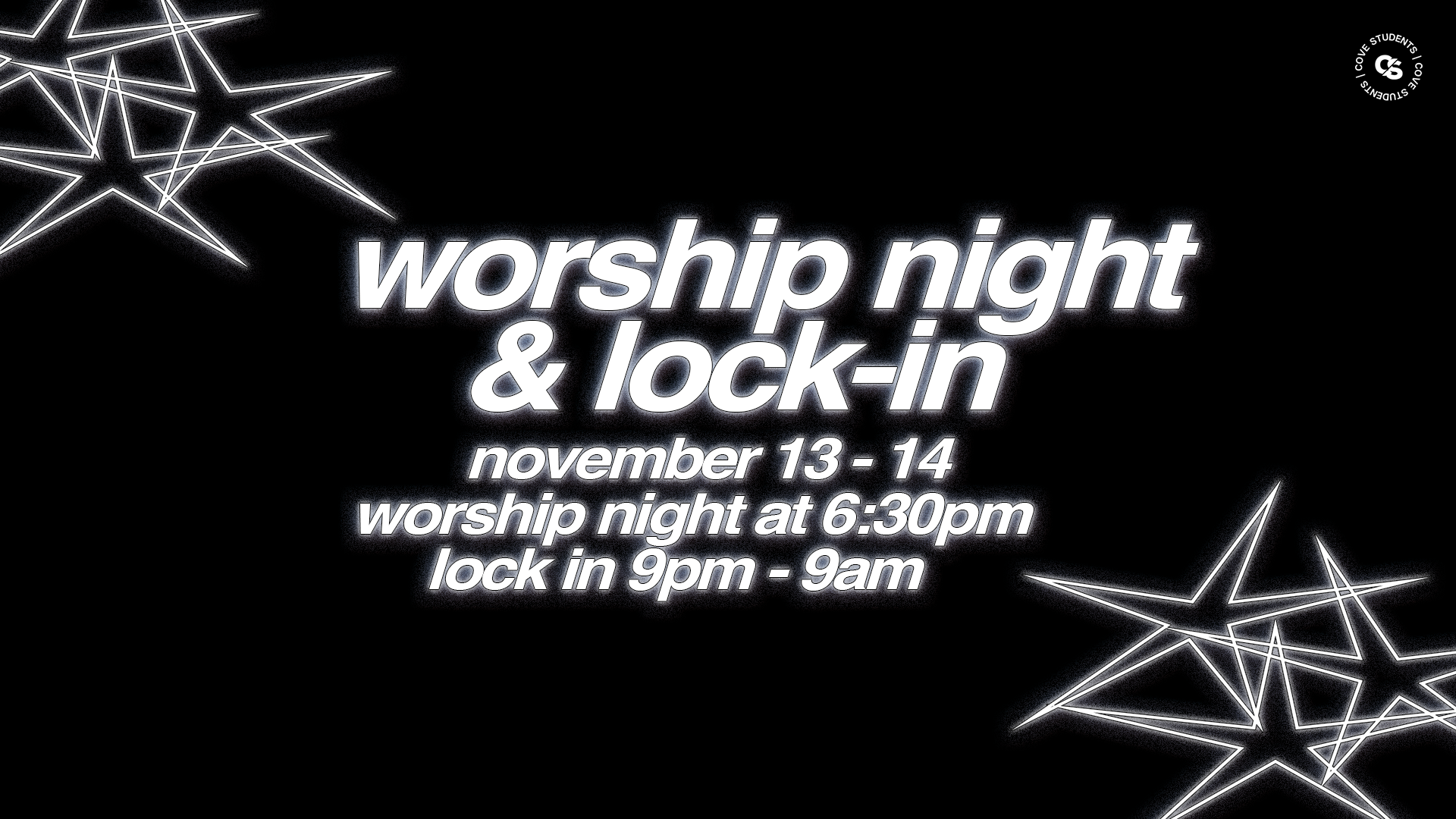Cove Students Worship Night and Lock In